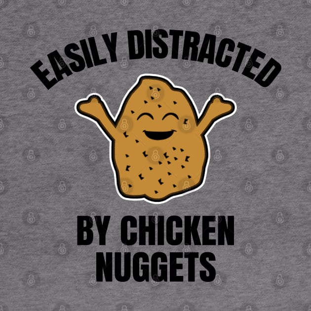 Easily Distracted By Chicken Nuggets by LunaMay